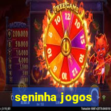 seninha jogos